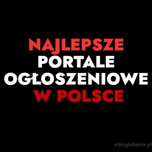 Główne Portale Ogłoszeniowe w Polsce