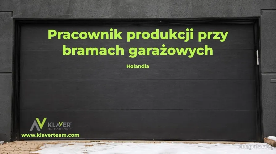 Praca Holandia-pracownik produkcji bram garażowych