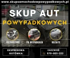 Skup aut uszkodzonych mechanicznie, skup aut z uszkodzonym silnikiem Skup aut uszkodzonych mechanicznie, skup aut z uszkodzonym silnikiem